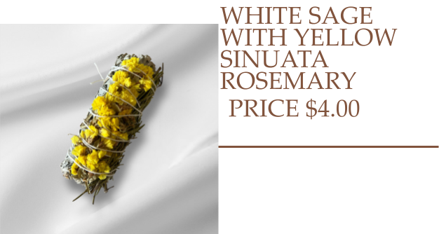 White sage with Yellow Sinuata Rosemary